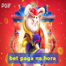 bet paga na hora